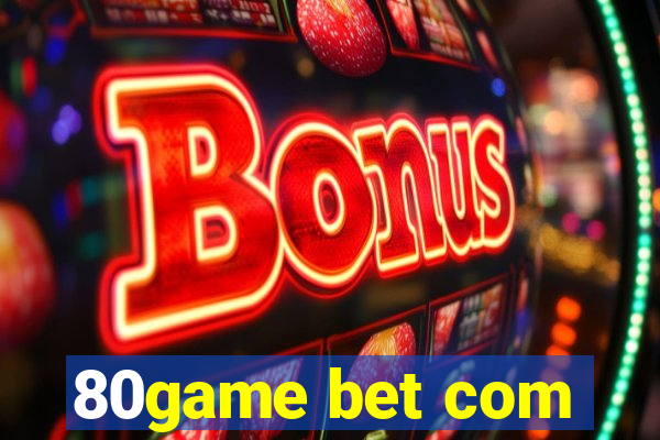 80game bet com